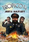 Download Tropico 4 Junta Military for PC