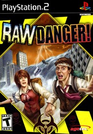 Rent Raw Danger for PS2