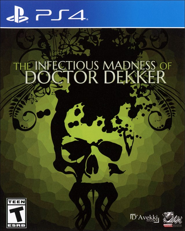 The Infectious Madness Of Doctor Dekker